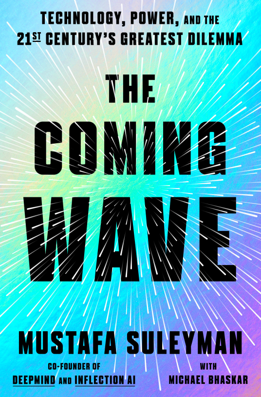 The Coming Wave